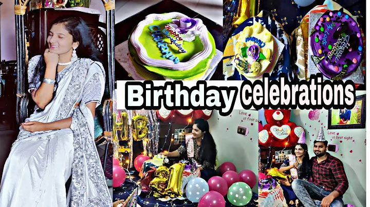 BIRTHDAY PARTY||MY BIRTHDAY CELEBRATIONS||FE...  B...
