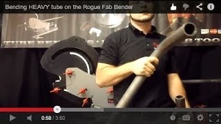 Bending Heavy Tube On The Rogue Fab Bender