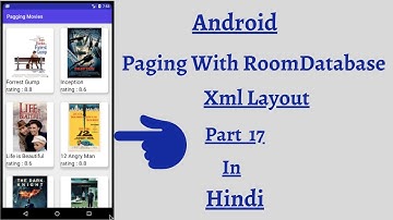 Android Paging with Room Database in hindi - Create Xml Layout  part 17 in hindi :)