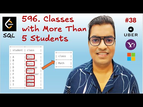 #38 LeetCode 596(Easy) Classes with More Than 5 Students | SQL Interview Questions