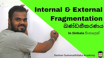 External and Internal Fragmentation || ඛණ්ඩනීකරණය in Sinhala || AL ICT SE CS UG