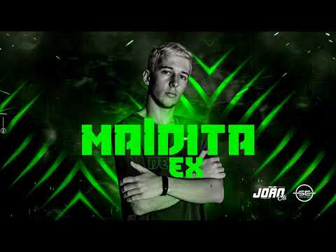 MEGA FUNK MALDITA DE EX - DJ JOÃO ELI