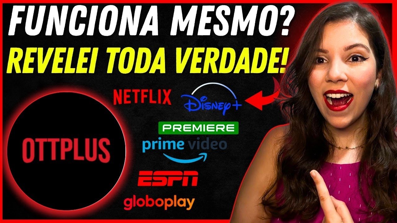 OTT Plus Funciona? OTT Plus É Confiável? OTT Plus É Bom? OTT Plus Vale ...
