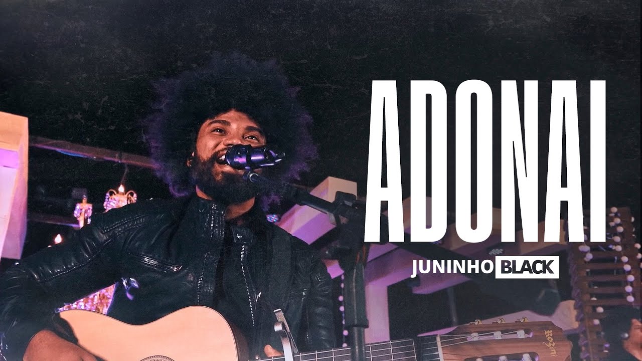 Watch Juninho Black | Adonai on YouTube Watch Juninho Black | Adonai on YouTube