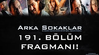 Arka Sokaklar - 191.Bölüm Fragmanı 5.Sezon 25.Bölüm