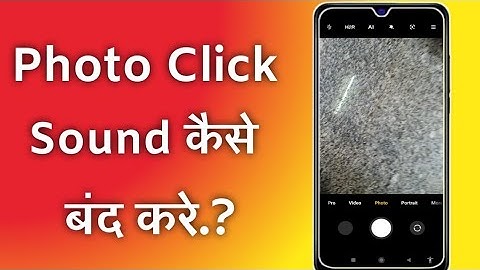 Photo click sound kaise band kare!! how to turn off Photo click sound!!