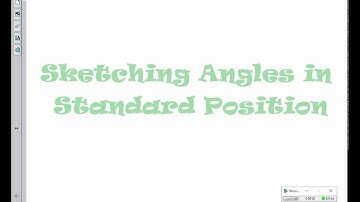 Sketching Angles in Standard Position