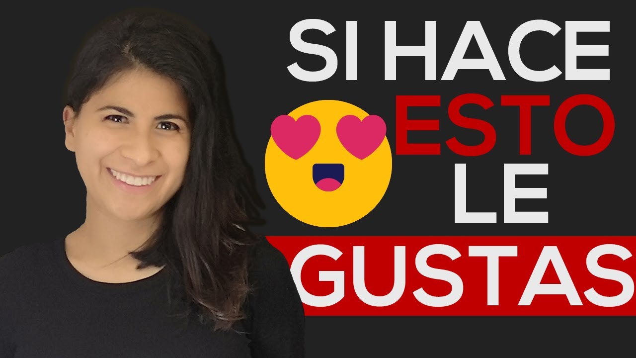 Cómo Saber si le Gustas a una Mujer | 3 Señales Claras y Efectivas para Saber si le Gustas