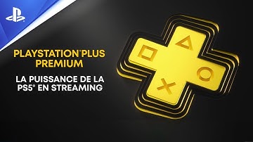 PlayStation Plus Premium - Découvrez le streaming dans le cloud PS5