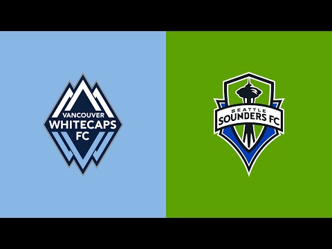 Vancouver Whitecaps Seattle Sounders Goals And Highlights