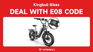 Kingbull Tute | Troubleshoot for The Error Code E08