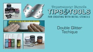 Dreamweaver Double Glitter Technique