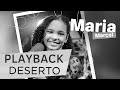 Deserto  maria maral  playback