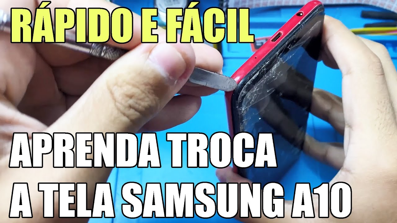 COMO TROCAR A TELA DO SAMSUNG A10 (CONSERTO AO VIVO)