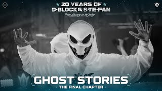 Download Lagu Ghost Stories The Final Chapter | 20 Years of D-Block \u0026 S-te-Fan MP3
