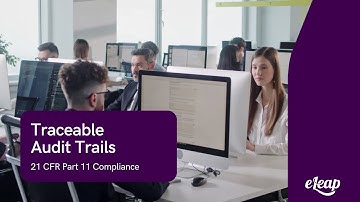 Traceable Audit Trails for 21 CFR Part 11