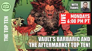 Absolute Robins vs. Barbaric  | The CovrPrice Top 10 | 5.18.26