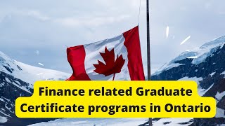 Finance related graduate certificate programs in Ontario|| Study in Canada|| After Bcom | Study visa