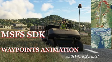 MSFS SDK Tutorial - Waypoints Animation (Worldscript)