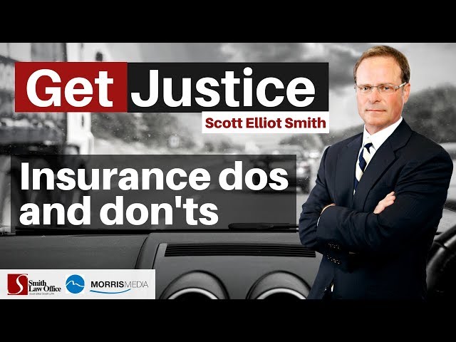 Insurance dos and don'ts - Smith Law Office