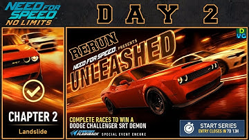 NFS No Limits | (rerun) Unleashed - Dodge SRT Demon | Day 2