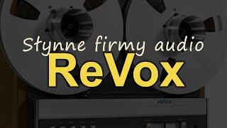 Słynne firmy audio Revox [Reduktor Szumu] #269