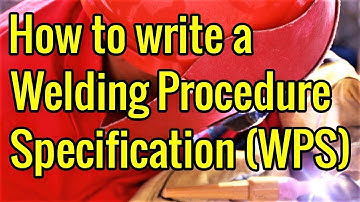 [English] How to write a WPS (Welding Procedure Specification)