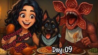 Stranger Things-Giving 2025 Day #09
