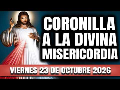 CHAPLET OF DIVINE MERCY FOR TODAY FRIDAY OCTOBER 23, 2026 - THE HOLY ROSARY OF THE DAY