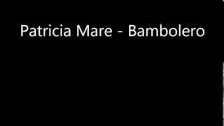 Patricia Mare - Bambolero (Twin Towers Edit) by Daniele Spada 23,296 views 10 years ago 3 minutes, 41 seconds