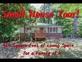 SMALL HOUSE TOUR / LIVING IN UNDER 1,000 SQUARE FEET AS A FAMILY OF 4!