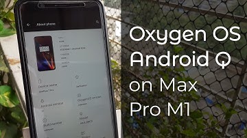 Oxygen OS Android Q On Max Pro M1 Installation and Review - Daily Driver? | #ROMsForMaxProM1 | TF