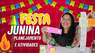 Planejamento e atividades FESTA JUNINA