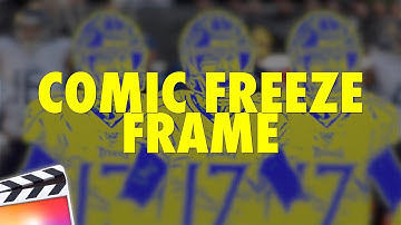 Final Cut Pro X Comic Freeze Frame Effect Tutorial