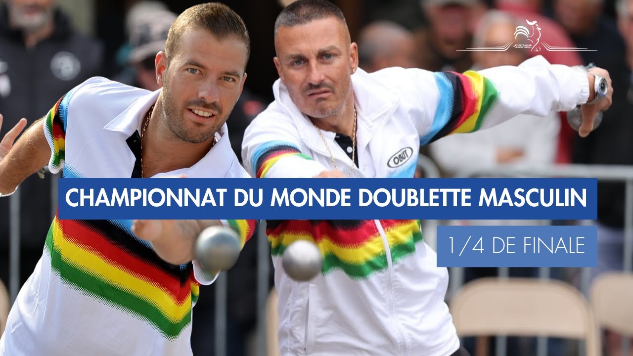 Miniature : CHAMPIONNAT DU MONDE DOUBLETTE MASCULIN - 1/4 DE FINALE