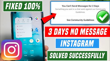 instagram 3 days no message problem| instagram 3 days message ban|you can