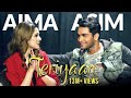 Teriyaan - Asim Azhar & Aima Baig (Official Music Video)