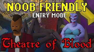 OSRS The only TOB entry mode guide you need (FOR NOOOBS)