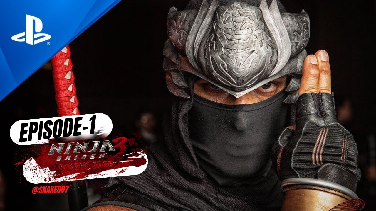 Ninja Gaiden 3 Razor's Edge | EPISODE-1 | Gameplay Walkthrough | Snakeoo7 | PlayStation4