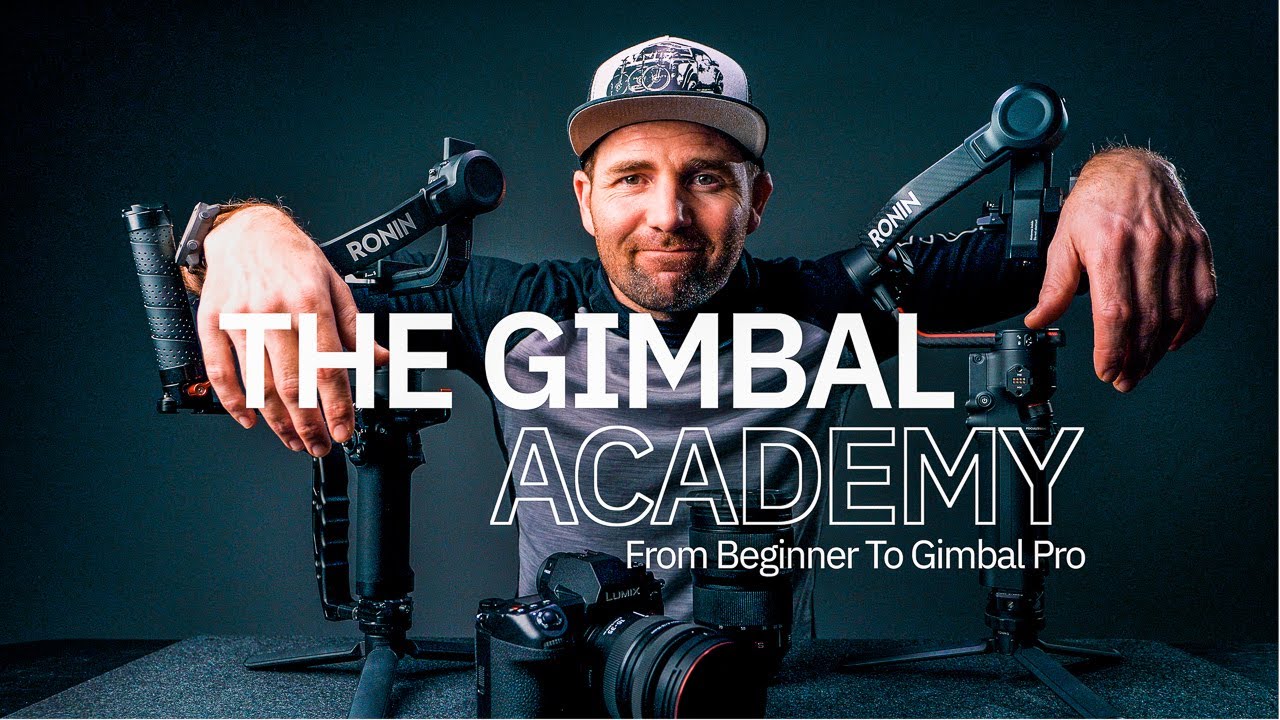 From Beginner To Gimbal Pro | The Gimbal Academy | Gimbal For Beginners ...