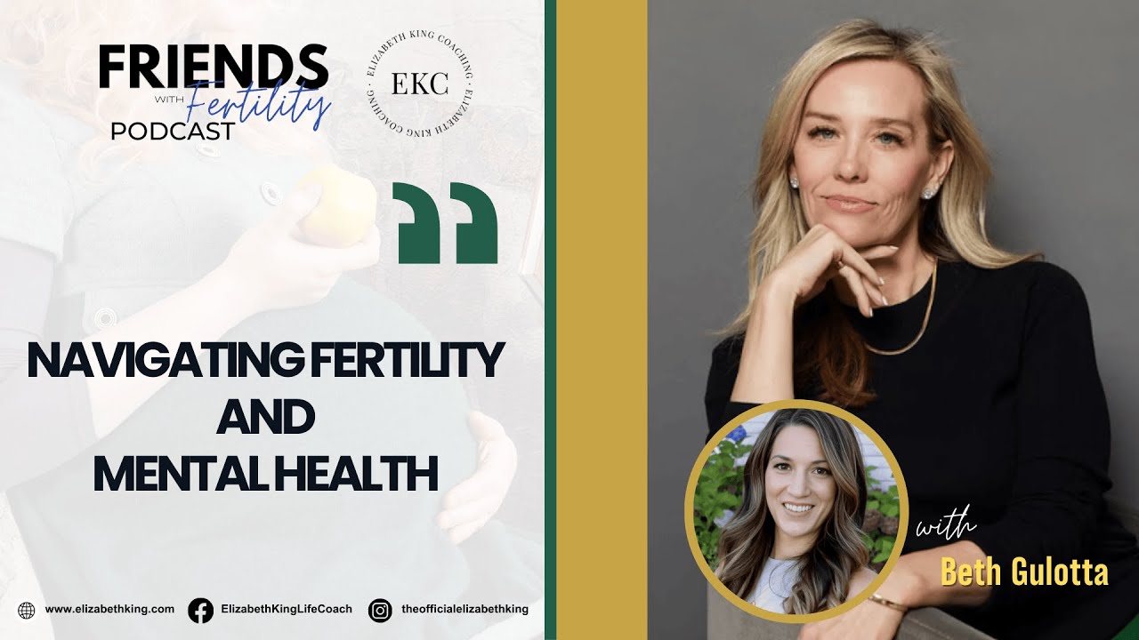Navigating Fertility & Mental Health with Beth Gulotta of NYC Therapeutic Wellness