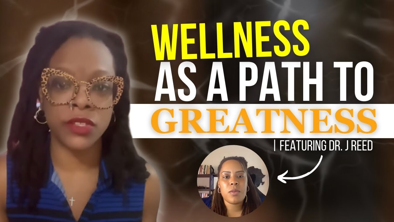 Wellness as a Path to Greatness - YouTube