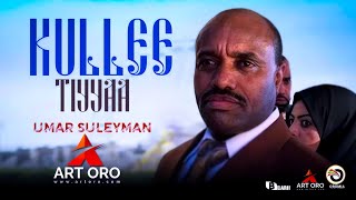 Umar Suleyman |KULLEE TIYYAA| Oromo Music HD 2023