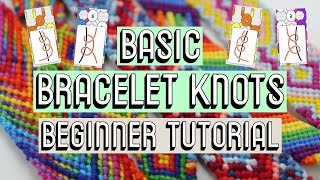 BASIC KNOTS  BEGINNER FRIENDLY [CC] || Friendship Bracelets