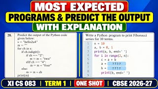 Most Expected Programs & Predict the Output with Explanation |Class 11 CS 083 | Term 1 |CBSE 2026-27