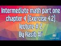 intermediate math part one chapter # 4 Exercise 4.2 lecture # 2