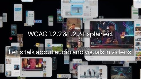WCAG 1.2.2 & 1.2.3. Captions for Prerecorded Videos.  Audio Description or Media Alternative.