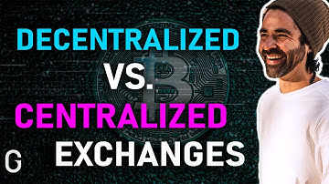 What Is The Difference Between Centralized Exchanges And Decentralized Exchanges?