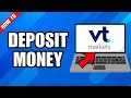 How To Deposit Money In VT Markets