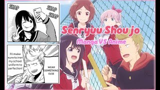 Senryuu Shoujo - Manga VS Anime